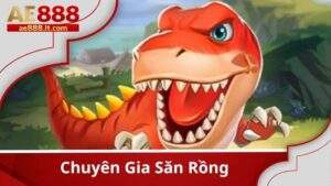 Chuyên Gia Săn Rồng